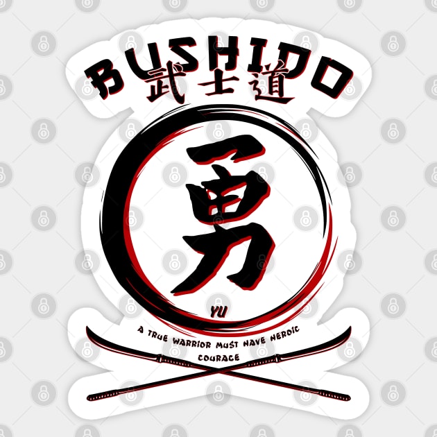 Seven Virtues of BUSHIDO - YU - Martial Arts Kung-Fu Sticker by 8 Fists of Tees